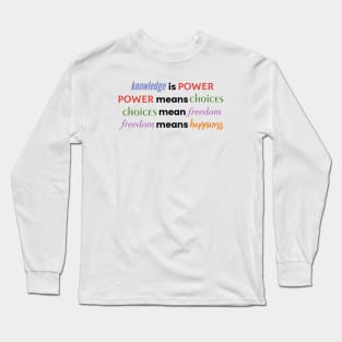 Knowledge To Happiness Long Sleeve T-Shirt